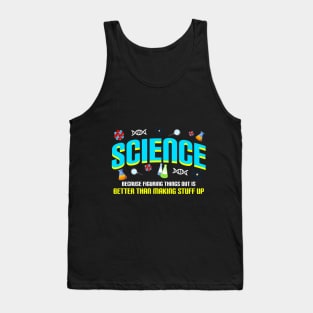 Figuring Things Out Funny Science Themed T-Shir t Tank Top